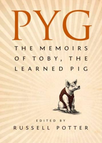 9780670066339: Pyg: The Memoirs of a Learned Pig