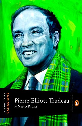 Stock image for Pierre Elliott Trudeau (Extraordinary Canadians) for sale by Front Cover Books