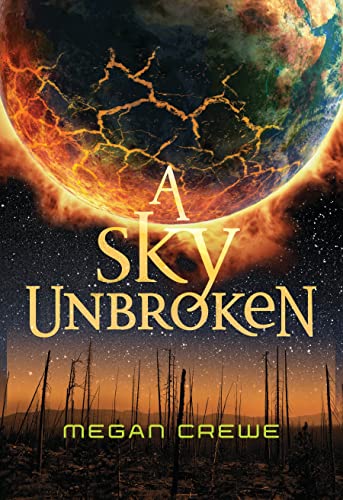 Beispielbild fr Sky Unbroken : Earth and Sky Trilogy Book 3 zum Verkauf von Better World Books