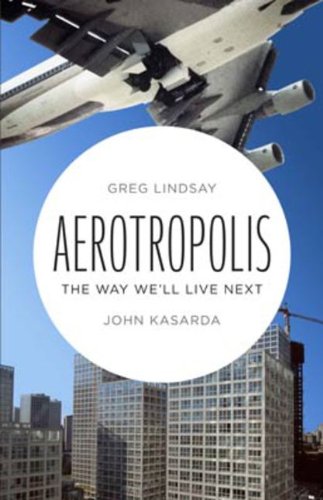 9780670068630: Aerotropolis