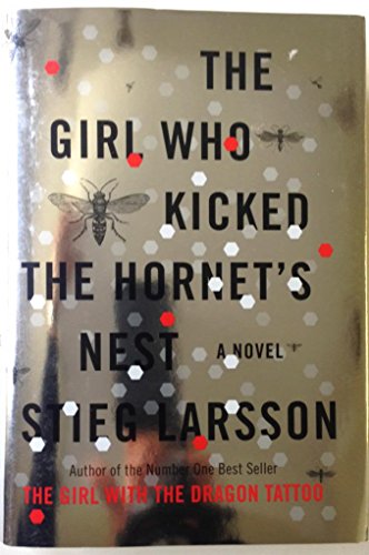 9780670069033: (The Girl Who Kicked the Hornet's Nest) By Larsson, Stieg (Author) Hardcover on (05 , 2010)