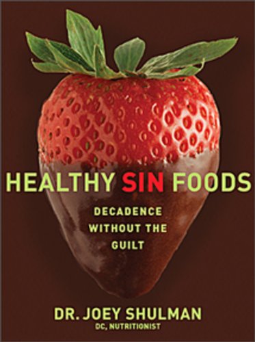 Beispielbild fr Healthy Sin Foods zum Verkauf von Better World Books