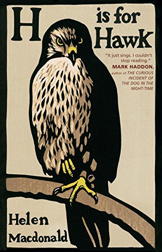 Stock image for H Is for Hawk for sale by Better World Books: West