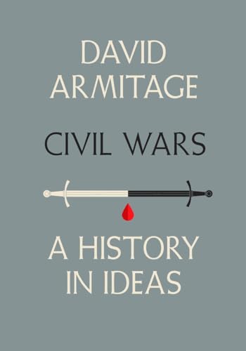 9780670069675: Civil Wars: A History in Ideas