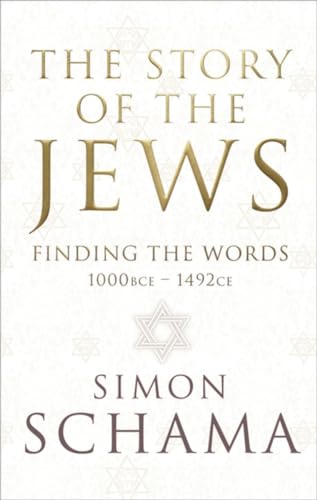 Beispielbild fr Story of the Jews : Finding the Words, 1000 BCE - 1492 CE zum Verkauf von Better World Books