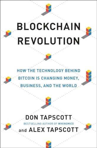 Imagen de archivo de Blockchain Revolution: How the Technology Behind Bitcoin Is Changing Money, Business, and the World a la venta por ThriftBooks-Atlanta