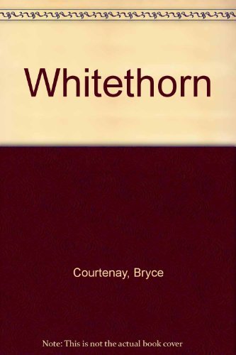 Beispielbild fr Whitethorn - a Novel of Africa zum Verkauf von Books@Ruawai