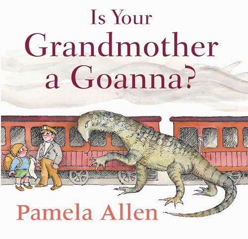 9780670071128: Is Your Grandmother a Goanna?