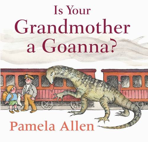9780670071128: Is Your Grandmother a Goanna?