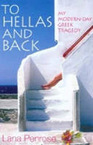 Stock image for To Hellas and Back for sale by Book Express (NZ)