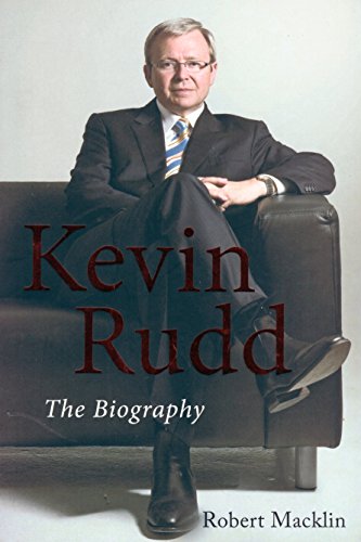 Kevin Rudd : The Biography