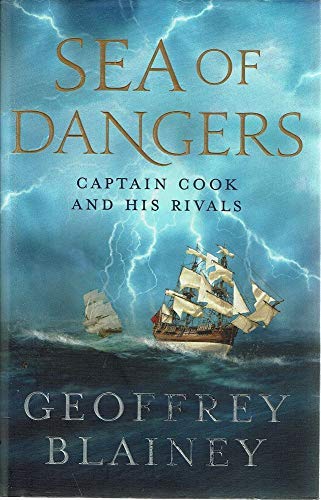 Stock image for Sea of Dangers: Captain Cook and His Rivals for sale by WorldofBooks