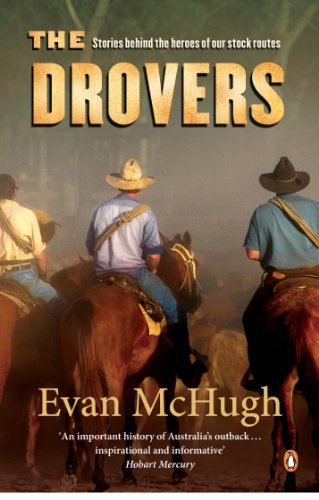 Beispielbild fr The Drovers: Stories Behind the Heroes of the Stock Routes zum Verkauf von WorldofBooks