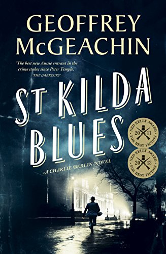 Stock image for St Kilda Blues. A Charlie Berlin Novel for sale by Arapiles Mountain Books - Mount of Alex