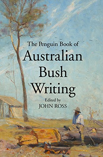 Imagen de archivo de The Penguin Book of Australian Bush Writing a la venta por Pigeonhouse Books, Dublin