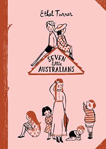 Beispielbild fr Seven Little Australians: Australian Children's Classics zum Verkauf von WorldofBooks