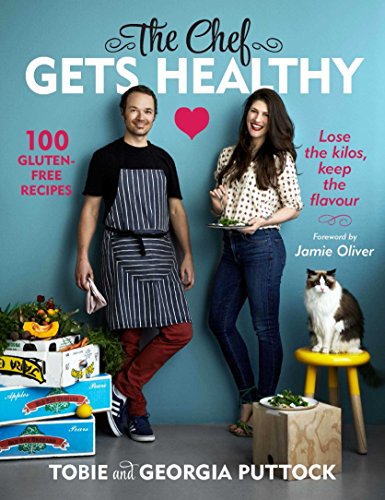 Beispielbild fr The Chef Gets Healthy: 100 Gluten-Free Recipes zum Verkauf von AwesomeBooks