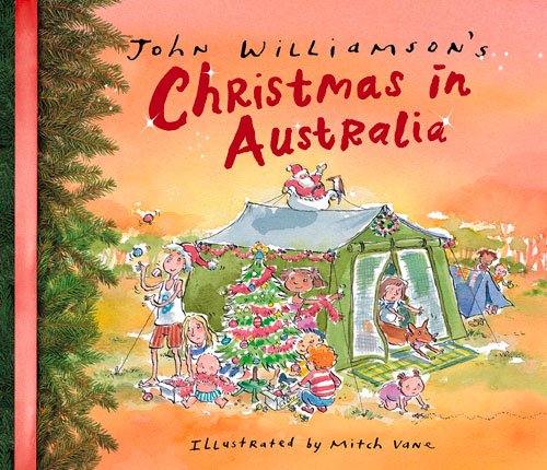 Stock image for John Williamson's Christmas in Australia for sale by Wonder Book