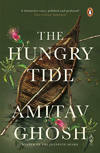 9780670082193: The Hungry Tide: From bestselling author and winner of the 2018 Jnanpith Award