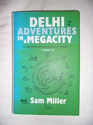 Beispielbild fr Delhi: Adventures in a Megacity zum Verkauf von WorldofBooks