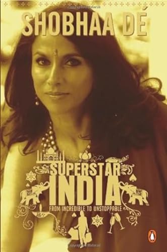 9780670082339: Superstar India: From Incredible To Unstoppable