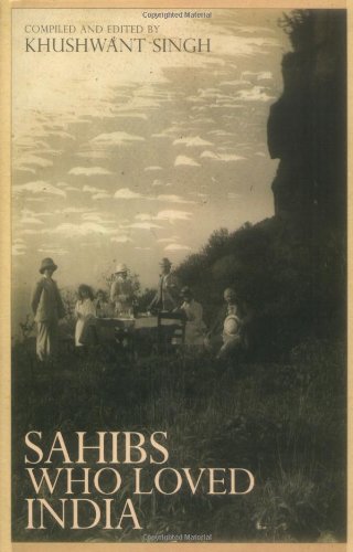 Sahibs Who Loved India (9780670082414) by Singh, Khushwant