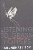 Stock image for Listening to Grasshoppers. Field Notes on Democracy. for sale by Antiquariat Nam, UstId: DE164665634