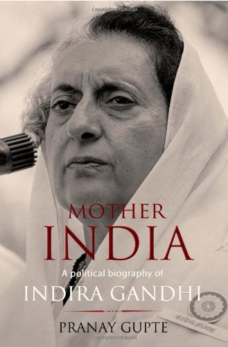 9780670084098: Mother India - A Political Biography of Indira Gandhi