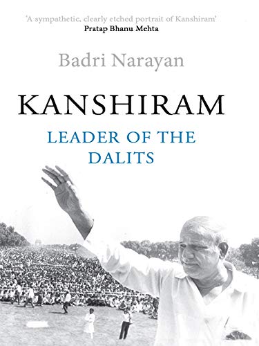 Stock image for Kanshiram: Leader of the Dalits for sale by AardBooks