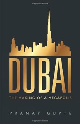 9780670085170: Dubai: The Making Of A Megapolis