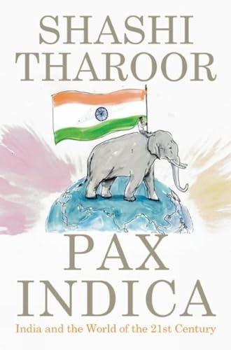 9780670085743: Pax Indica: India and the World of the 21st Century