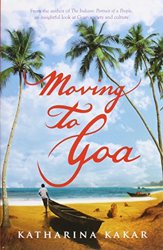 Stock image for Moving to Goa for sale by Books Puddle