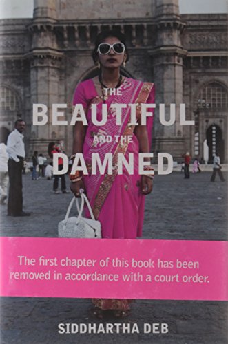 Stock image for The Beautiful and the Damned: Life in the New India for sale by medimops