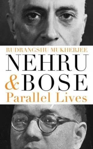 Beispielbild fr Nehru and Bose: Parallel Lives zum Verkauf von Ammareal