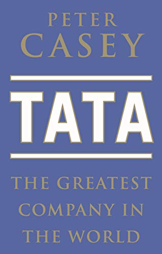 Beispielbild fr TATA: The Greatest Company in the World zum Verkauf von AwesomeBooks