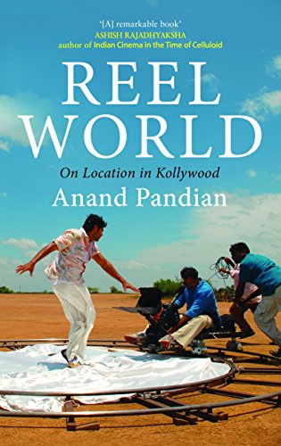 Imagen de archivo de Reel World: On Location in Kollywood a la venta por Majestic Books