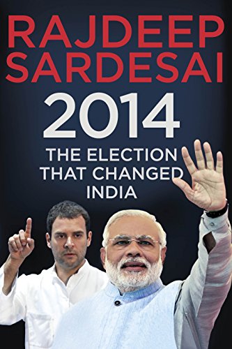 Stock image for The Election That Changed India for sale by WorldofBooks