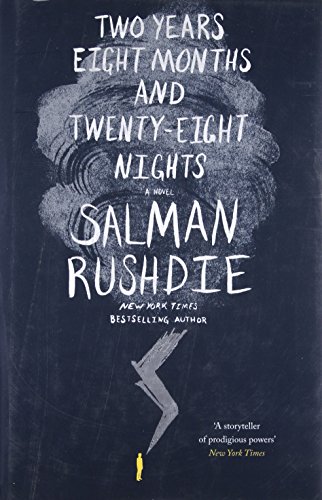 Salman Rushdie Two Years Eight Months and Twenty-Eight Nights