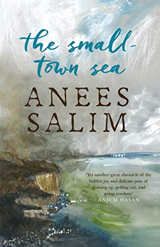 Beispielbild fr The Small-Town Sea [Hardcover] [Jan 01, 2017] Anees Salim zum Verkauf von medimops