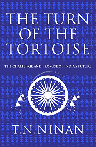 Stock image for The Turn of the Tortoise: The Challenge and Promise of India?s Future for sale by Reader's Corner, Inc.