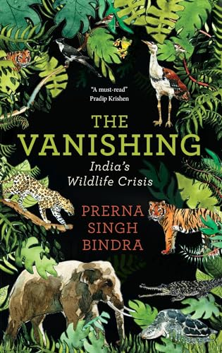Stock image for Vanishing: Chronicling Indias Wildlife Crisis for sale by HPB-Diamond