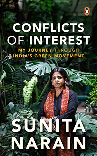 Beispielbild fr Conflicts of Interest: My journey through India's green movement zum Verkauf von medimops