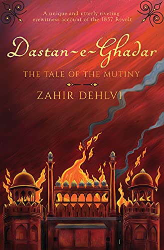 Beispielbild fr Dastan-e-Ghadar zum Verkauf von Kanic Books