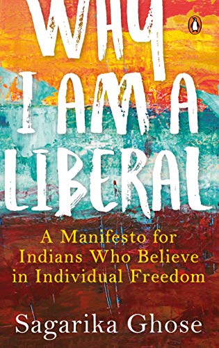 9780670088973: Why I Am a Liberal: A Manifesto for Indians Who Believe in Individual Freedom
