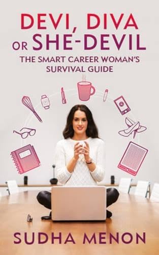 Stock image for Devi, Diva or She-Devil: The smart career woman's survival guide for sale by Books Puddle