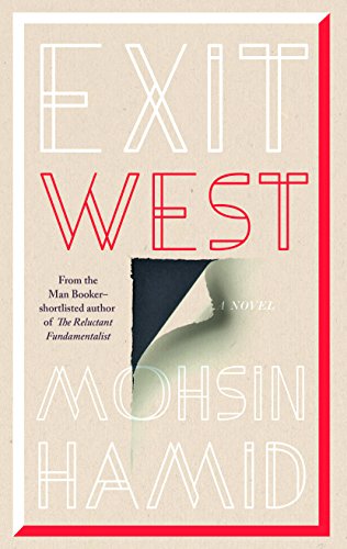 9780670089888: Exit West [Hardcover] [Mar 01, 2017] Mohsin Hamid