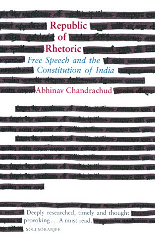 Beispielbild fr Republic of Rhetoric:: Free Speech and the Constitution of India zum Verkauf von WorldofBooks