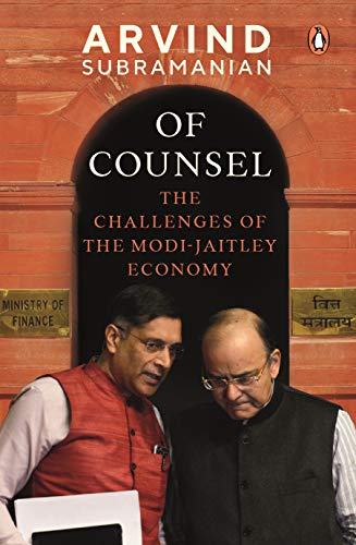 Stock image for Of Counsel: The Challenges of the Modi-Jaitley Economy for sale by medimops