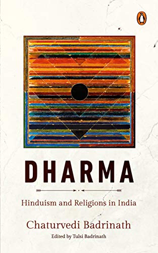Beispielbild fr Dharma: Hinduism And Religions In India zum Verkauf von Books Puddle
