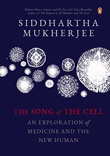 Stock image for The Song of the Cell: An Exploration of Medicine and the New Human for sale by WorldofBooks